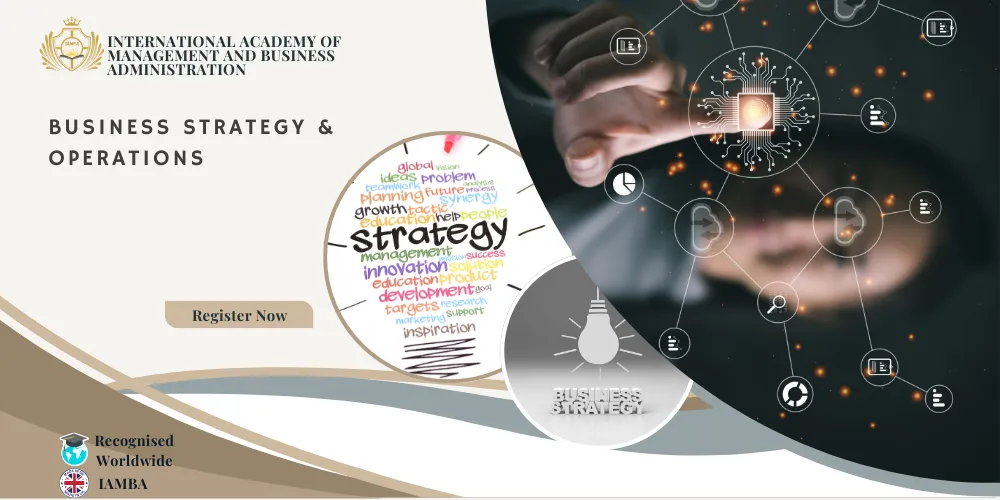 Business Strategy and Operations